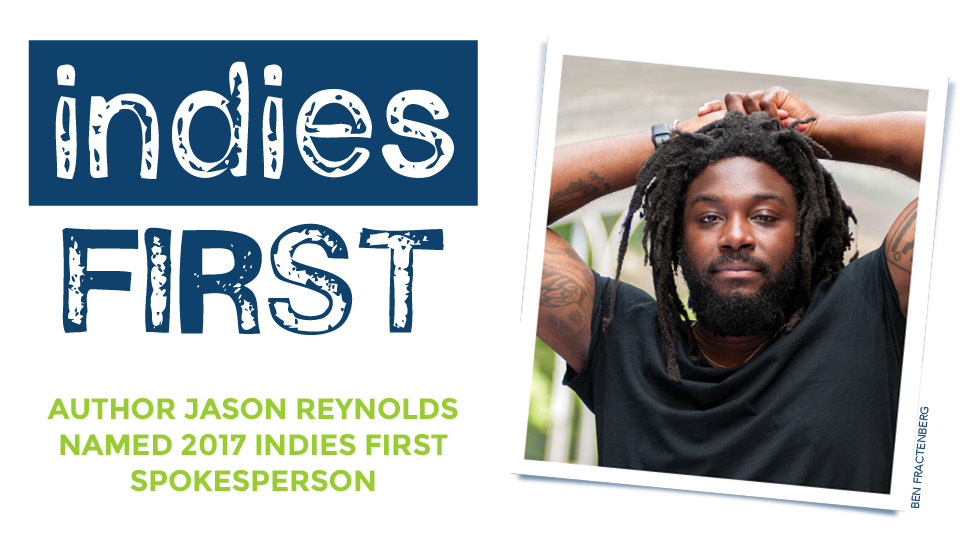 Jason Reynolds, Indies First 2017 Spokesperson
