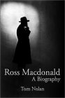 Ross Macdonald: A Biography, paperback