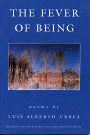 The Fever of Being