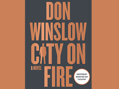 City on Fire, A Novel by Don Winslow