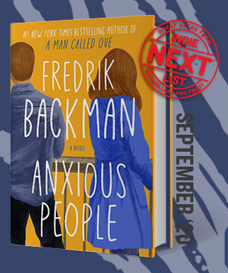 Anxious People: A Novel by Fredrik Backman