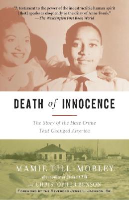 Death of Innocence: The Story Of The Hate Crime That Changed America