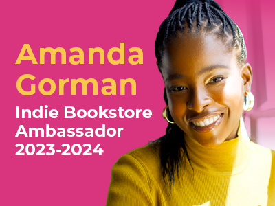 Amanda Gorman Indie Bookstore Ambassador