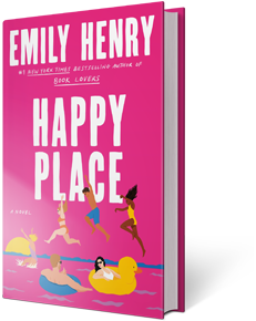 Happy Place: A Novel By Emily Henry