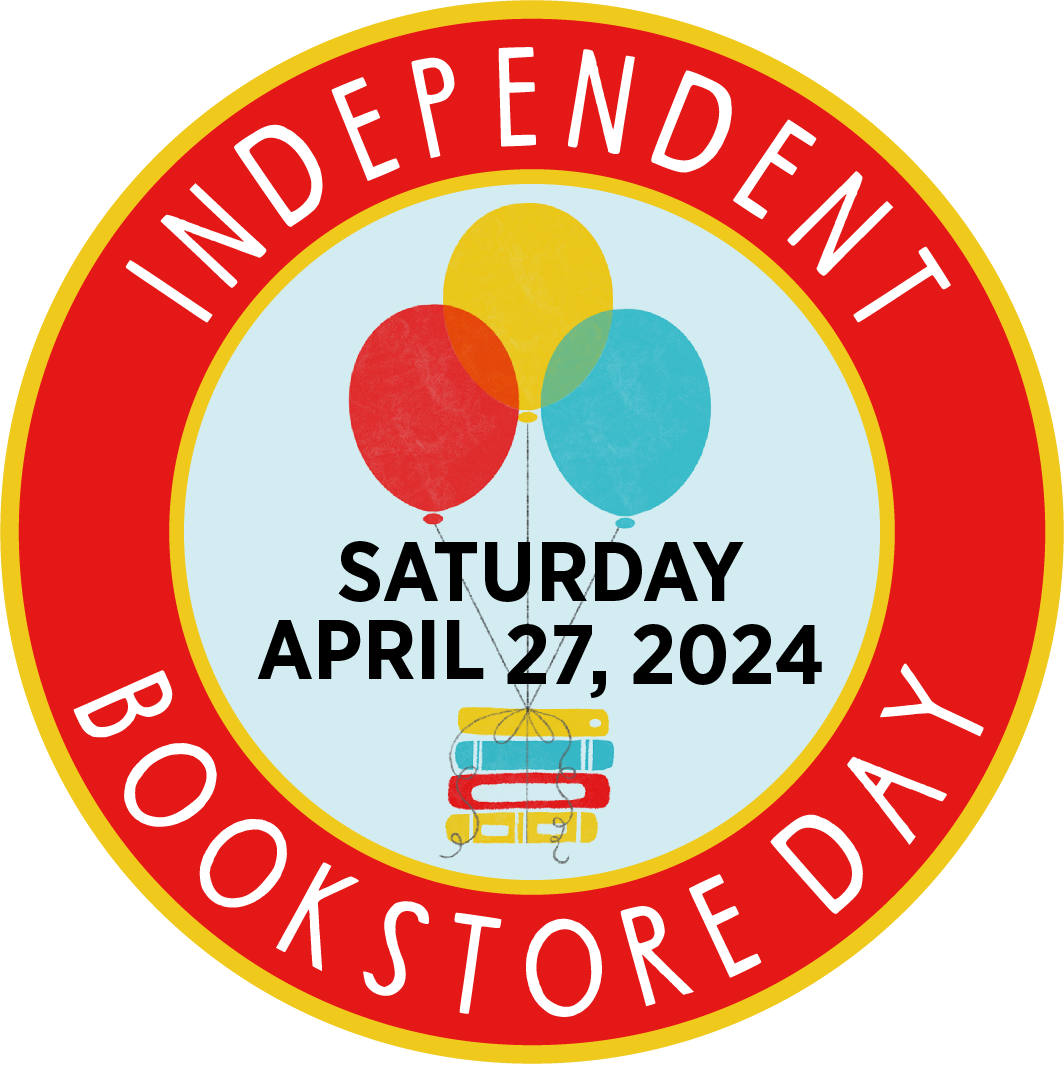 Independent Bookstore Day, April 27, 2024
