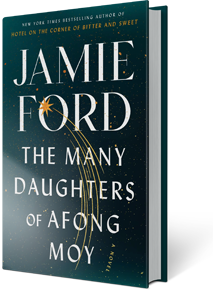 The Many Daughters of Afong Moy: A Novel By Jamie Ford