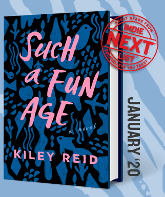 Such a Fun Age: A Novel by Kiley Reid