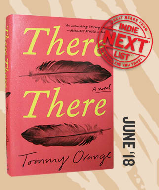 There There: A Novel by Tommy Orange