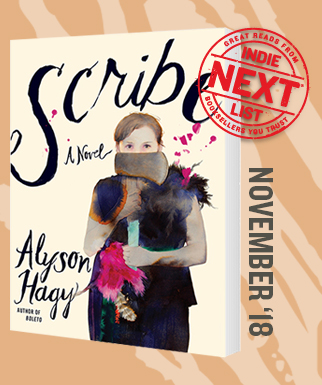 Scribe: A Novel by Alyson Hagy