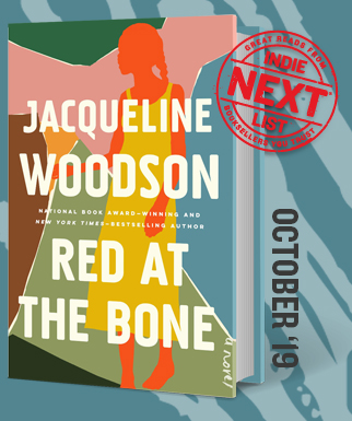Red at the Bone: A Novel by Jacqueline Woodson