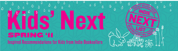 Header Image for Spring 2011 Kids Indie Next List