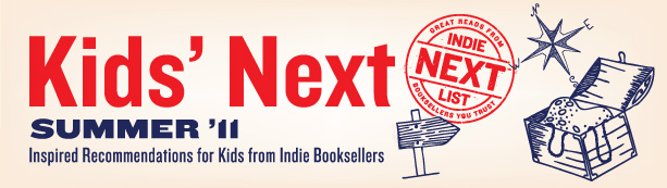 Header Image for Summer 2011 Kids Indie Next List