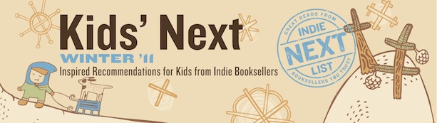 Header Image for Winter 2011 Kids Indie Next List