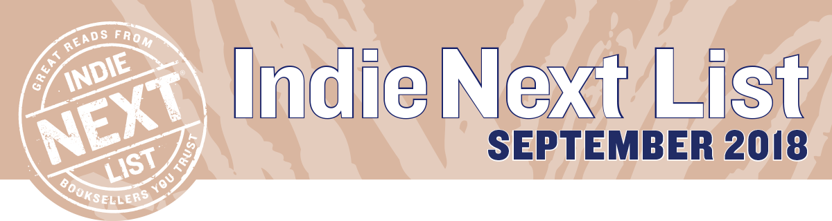 September 2018 Indie Next List Header Image