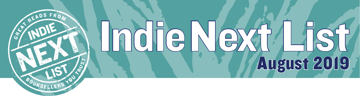 August 2019 Indie Next List Header Image