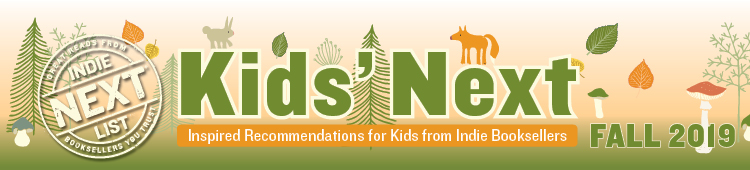 Header Image for Fall 2019 Kids Indie Next List