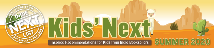 Header Image for Summer 2020 Kids Indie Next List